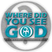 Where did you see God? image