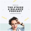 The Strike a Balance Podcast for Working Homeschool Moms image