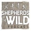 Shepherds of the Wild Podcast image