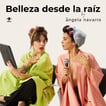Belleza desde la raíz image