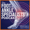 The Foot & Ankle Specialists’ Podcast image