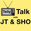 Telly Talk with JT & Sho image