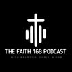 The Faith 168 Podcast image