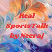 Real SportsTalk by Neeraj Kalia image
