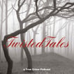 TwistedTales: a True Crime Podcast image