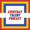 Everyday Talent Podcast image