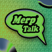 Merp Talks image