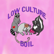 Low Culture Boil image
