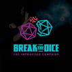 Break the Dice: The Improvised Campaign image