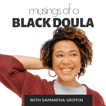 Musings of a Black Doula image