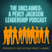The Unclaimed: A Percy Jackson Leadership Podcast image