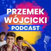 Przemek Wójcicki Podcast image