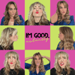 I'm Good, Actually's Show image