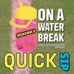 On a Water Break - A Podcast for the Marching Arts Enthusiast image
