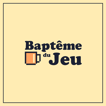 Baptême du Jeu image