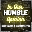 In Our Humble Opinion image