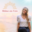Shine on You with Renee Novello image