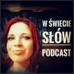 W Świecie Słów Podcast image