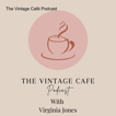 The Vintage Café Podcast image