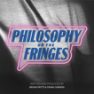 Philosophy on the Fringes image