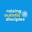 Raising Autistic Disciples image