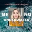 Breathing Underwater: A Dream Interpretation Podcast image