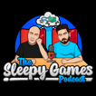 The Sleepy Games Podcast image