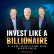 Invest Like a Billionaire - The alternative investments & strategies billionaires use to grow wealth image