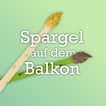 Spargel auf dem Balkon image