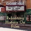 Rebooting History On Film image