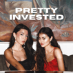 Pretty Invested's Show image
