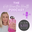 Kate Hamilton Health Podcast image