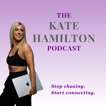 The Kate Hamilton Podcast image