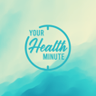 Your Health Minute image