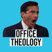 Office Theology image