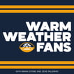 Warm Weather Fans: A Sun Belt Podcast image