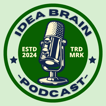Idea Brain Podcast image