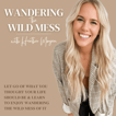 Wandering the Wild Mess  image