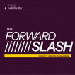 The Forward Slash Podcast image