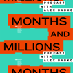 Months and Millions image