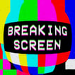 Breaking Screen image