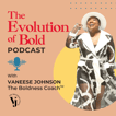 The Evolution of Bold - Celebrating the Power of Women and Their Journey to Greatness image
