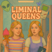 Liminal Queens image