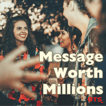 Message Worth Millions image