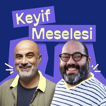 Keyif Meselesi image