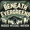 Beneath the Evergreens image