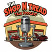 The Shop N Tread talk Podcast image