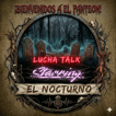 Lucha Talk W/ El Nocturno image
