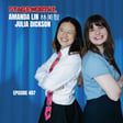 #407 – Amanda Lin & Julia Dickson image