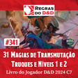 31 Magias de Transmutação – Truques e Níveis 1 e 2 image